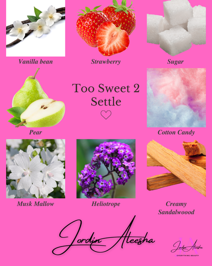 Too Sweet 2 Settle Eau de Parfum