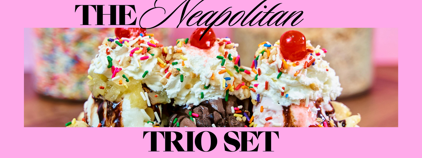 Neapolitan Trio sets 🍦
