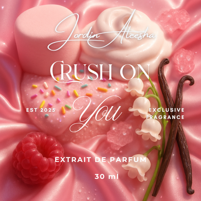 💗 CRUSH ON YOU — Extrait de Parfum